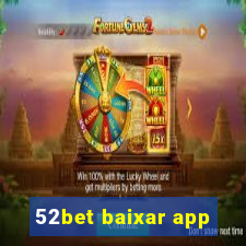 52bet baixar app